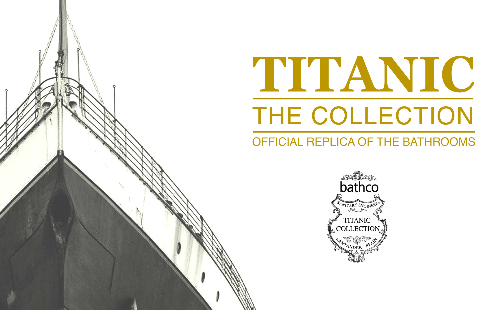 Titanic Collection by Bathco